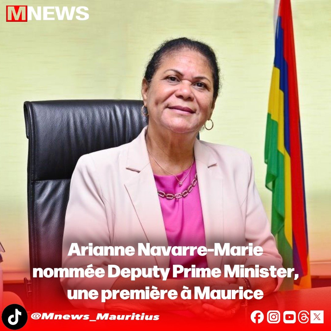 Arianne Navarre-Marie nommée Deputy Prime Minister, une première à Maurice